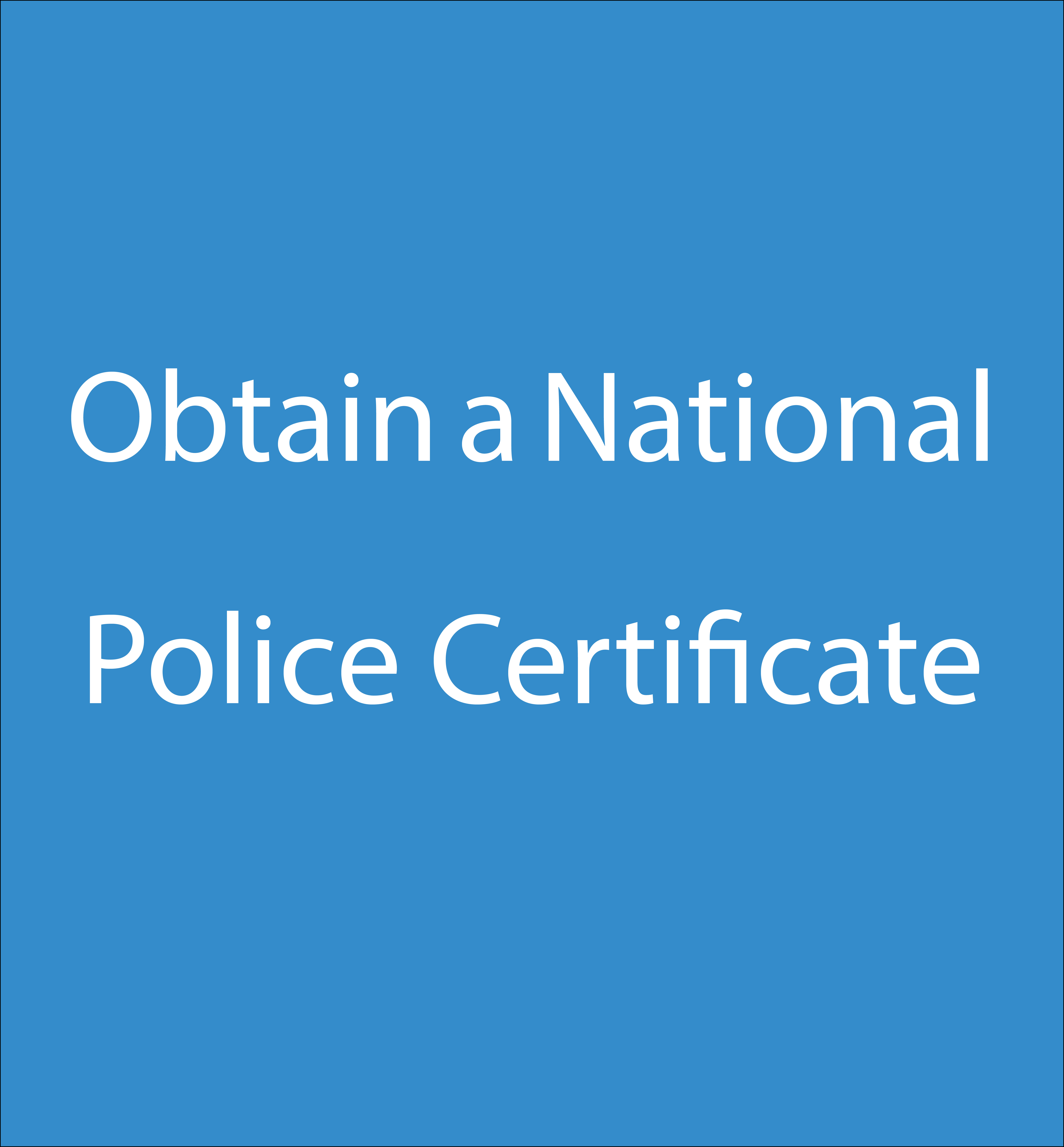 Obtain a National Police Certificate