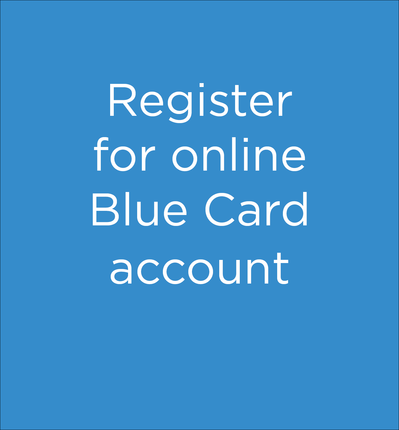 Register for online Blue Card account
